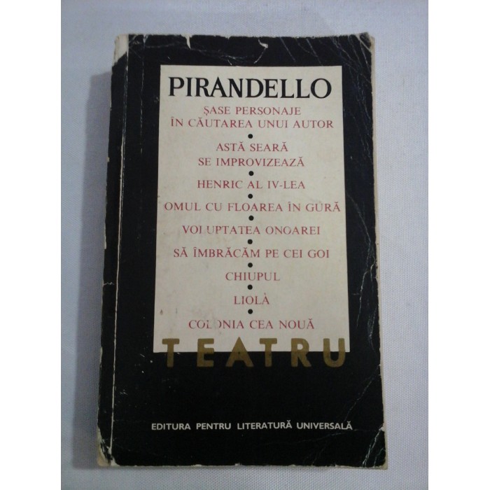 TEATRU - LUIGI PIRANDELLO - 9 piese